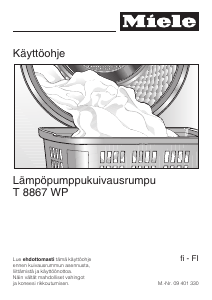 Käyttöohje Miele T 8867 WP EcoComfort Kuivausrumpu