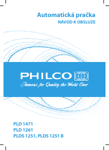 Manuál Philco PLDS 1251 B Pračka