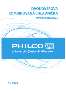 Manuál Philco PC 1601 Lednice s mrazákem