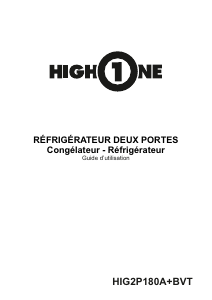 Mode d’emploi High One HIG 2P180A+ BVT Réfrigérateur combiné