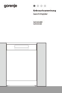Bedienungsanleitung Gorenje GS642D90X Geschirrspüler