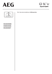 Handleiding AEG KKA894500T Koffiezetapparaat