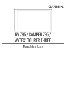 Manual Garmin RV 795 Sistem de navigatie