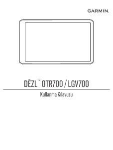 Kullanım kılavuzu Garmin dezl OTR700 Araç navigasyonu