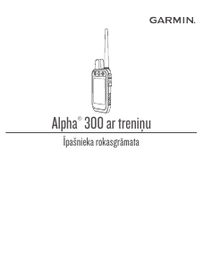 Rokasgrāmata Garmin Alpha 300 Rokas navigācijas ierīce