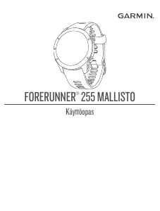 Käyttöohje Garmin Forerunner 255 Älyrannekello