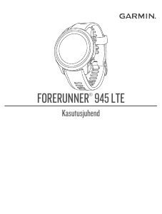 Kasutusjuhend Garmin Forerunner 945 LTE Nutikell