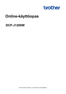 Käyttöohje Brother DCP-J1200W(E) Monitoimitulostin