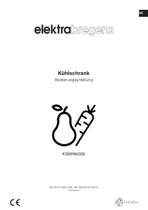 Bedienungsanleitung Elektra Bregenz KSN 99600 X Kühl-gefrierkombination