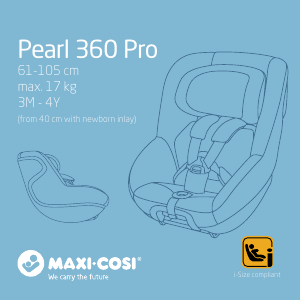 Наръчник Maxi-Cosi Pearl 360 Pro Седалка