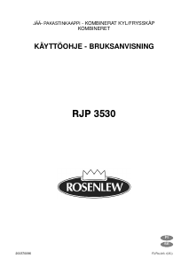 Käyttöohje Rosenlew RJP3530 Jääkaappipakastin