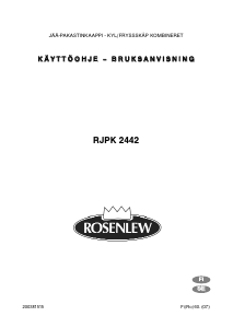 Käyttöohje Rosenlew RJPK2442 Jääkaappipakastin