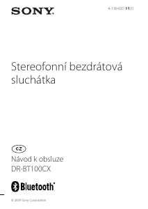 Manuál Sony DR-BT100CX Sluchátková sada