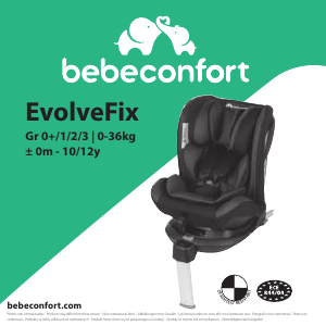 Mode d’emploi Bébé Confort EvolveFix Siège bébé