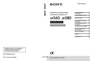 Használati útmutató Sony Alpha DSLR-A580Y Digitális fényképezőgép