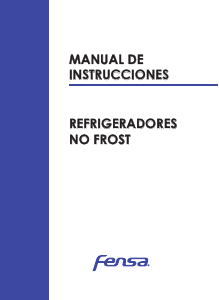 Manual de uso Fensa Advantage 8300 T Frigorífico combinado