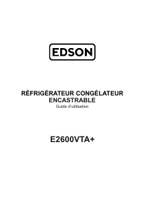 Mode d’emploi Edson E2600VTA+ Réfrigérateur combiné