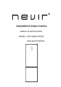 Handleiding Nevir NVR-5607CTNFIDE Koel-vries combinatie