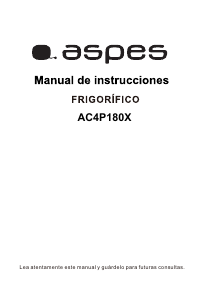 Manual de uso Aspes AC4P180X Frigorífico combinado