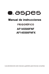 Manual de uso Aspes AF145500FNFX Frigorífico combinado
