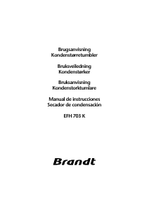 Bruksanvisning Brandt EFH703K Torktumlare