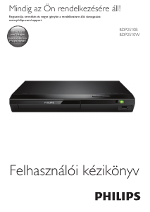 Használati útmutató Philips BDP2510B Blu-ray lejátszó