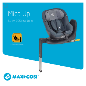 Εγχειρίδιο Maxi-Cosi Mica Up Κάθισμα αυτοκινήτου