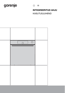 Kasutusjuhend Gorenje BSA6747A04X Ahi