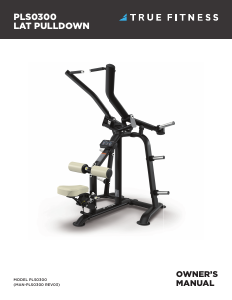 Handleiding True PLS-0300 Lat Pulldown Fitnessapparaat