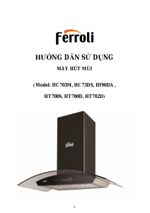 Hướng dẫn sử dụng Ferroli HI90DA Mũ đầu bếp