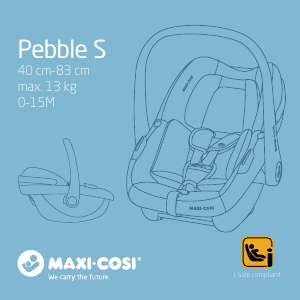 Használati útmutató Maxi-Cosi Pebble S Autósülés