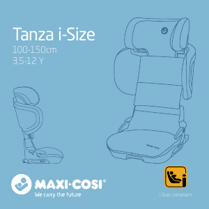 Használati útmutató Maxi-Cosi Tanza i-Size Autósülés