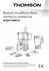 Mode d’emploi Thomson THFP9275 Robot de cuisine