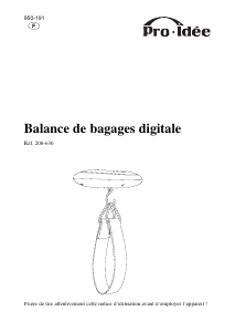 Mode d’emploi Pro-Idee 200-630 Pèse bagages
