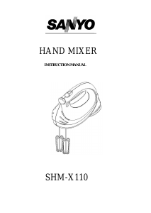 Manual Sanyo SHM-X110 Hand Mixer