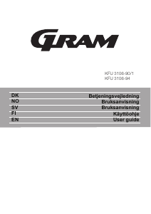 Käyttöohje Gram KFU 3106-94 Jääkaappipakastin