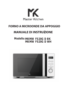 Manuale Master Kitchen MKMW FS20G D WH Microonde