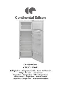 Mode d’emploi Continental Edison CEF2D240WE Réfrigérateur combiné