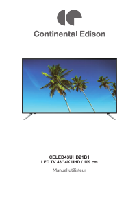 Mode d’emploi Continental Edison CELED43UHD21B1 Téléviseur LED