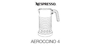 Handleiding Nespresso Aeroccino 4 Melkopschuimer