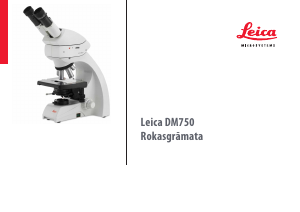 Rokasgrāmata Leica DM750 Mikroskops