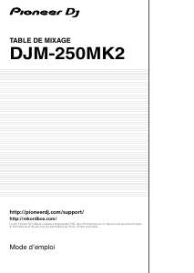 Mode d’emploi Pioneer DJM-250MK2 Table de mixage