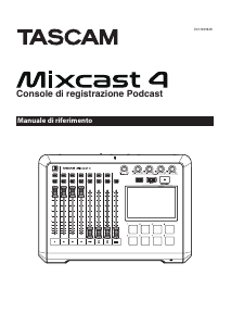 Manuale Tascam Mixcast 4 Pannello di missaggio