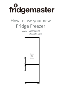 Handleiding Fridgemaster MC55265E Koel-vries combinatie