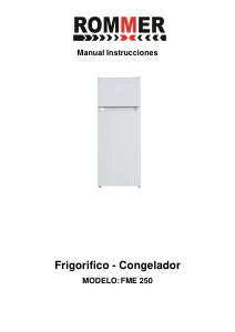 Manual de uso Rommer FME 250 Frigorífico combinado