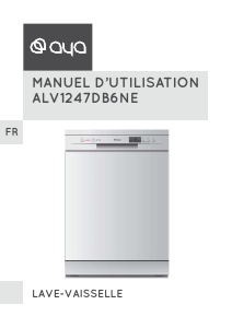 Mode d’emploi AYA ALV1247DB6NE Lave-vaisselle