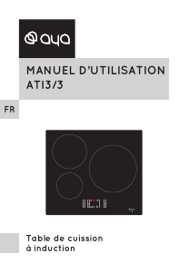 Mode d’emploi AYA ATI3/3 Table de cuisson