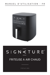 Mode d’emploi Signature FRY65-MG Friteuse