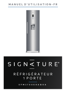 Mode d’emploi Signature SFM3700EXAQUA Réfrigérateur combiné