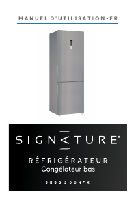 Mode d’emploi Signature SRB3500NFX Réfrigérateur combiné